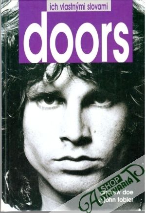 Doors ich vlastnými slovami - Doe Andrew, Tobler John