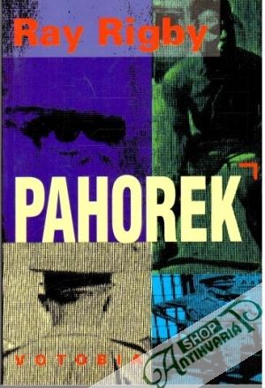 Pahorek - Rigby Ray