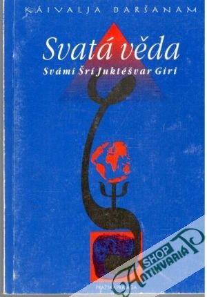 Svatá věda - Daršanam Káivalja
