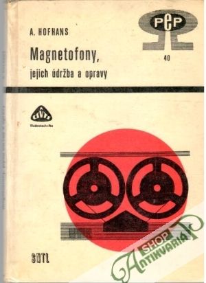 Magnetofony, jejich údržba a opravy - Hofhans Adrien