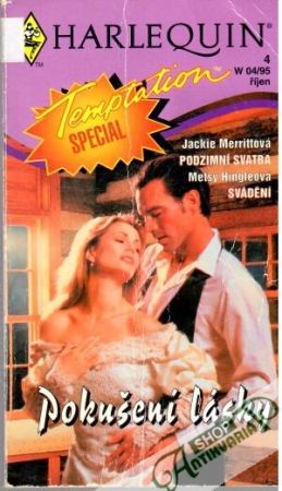 Podzimní svatba, Svádění - Pokušení lásky - Merrittová Jackie, Hingleová Metsy