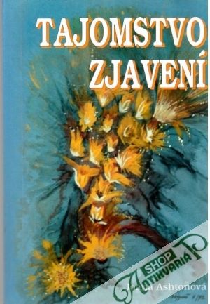 Tajomstvo zjavení - Ashtonová Joana