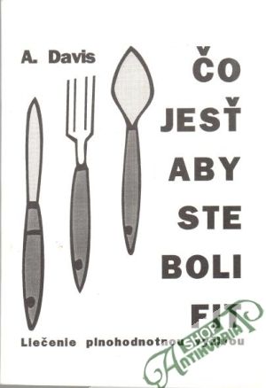 Čo jesť, aby ste boli fit - Davis Adelle