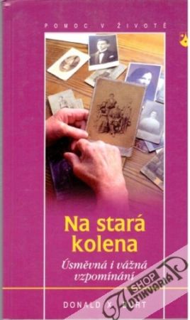 Na stará kolena - Burt Donald X.