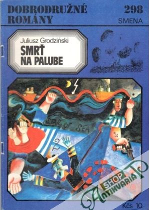 Smrť na palube - Grodziński Juliusz
