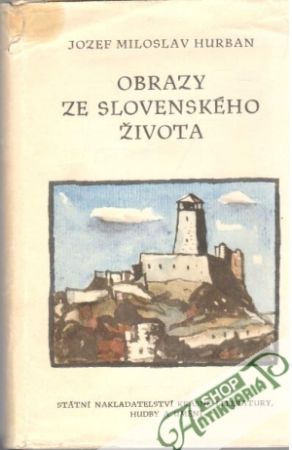 Obrazy ze slovenského života - Hurban Jozef Miloslav