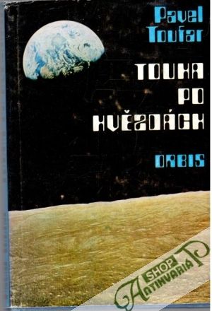 Touha po hvězdách - Toufar Pavel