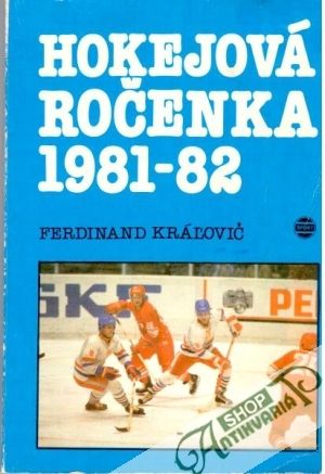 Hokejová ročenka 1981-82 - Kráľovič Ferdinand