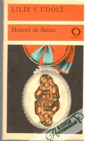 Lilie v údolí - Balzac Honoré de