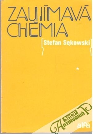 Zaujímavá chémia - Sekowski Stefan