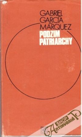 Podzim patriarchy - Márquez Gabriel García