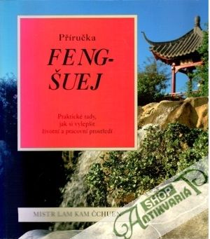 Příručka Feng - šuej - Čchuen Lam Kam
