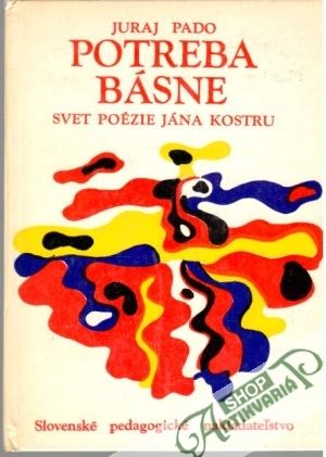 Potreba básne - Pado Juraj