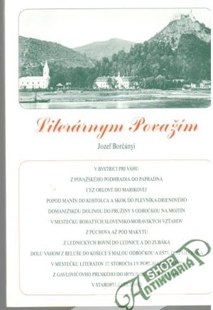 Literárnym Považím - Borčányi Jozef
