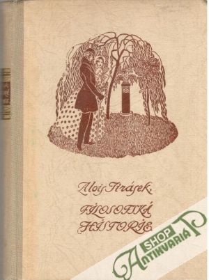 Filosofská historie - Jirásek Alois