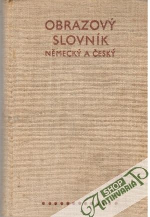 Obrazový slovník německý a český - Beneš Josef