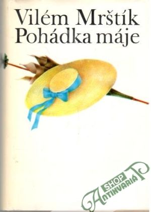 Pohádka máje - Mrštík Vilém
