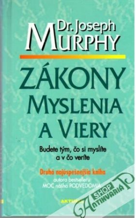 Zákony myslenia a viery - Murphy Joseph