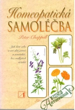 Homeopatická samoléčba - Chappell Peter
