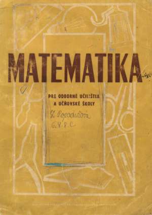 Matematika pre odborné učilištia a učňovské školy - Kolektív autorov