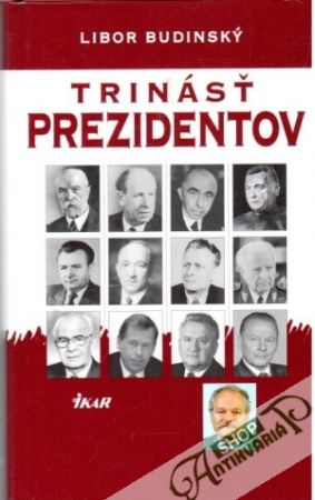 Trinásť prezidentov - Budinský Libor
