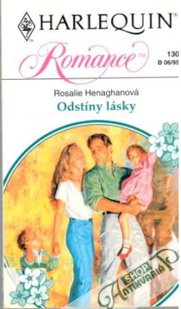 Odstíny lásky - Henaghanová Rosalie