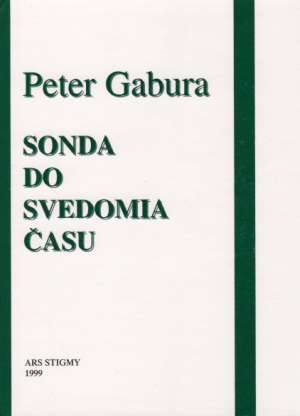 Sonda do svedomia času - Gabura Peter