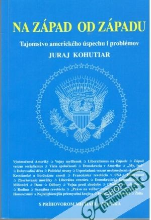 Na západ od západu - Kohutiar Juraj
