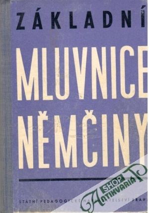 Základní mluvnice němčiny - Beneš Eduard a kolektív