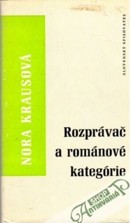 Rozprávač a románové kategórie - Krausová Nora