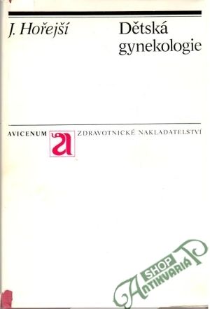 Dětská gynekologie - Hořejší J.