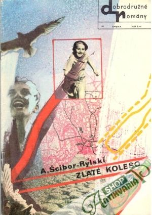 Zlaté koleso - Ścibor - Rylski Alexander