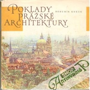 Poklady pražské architektury - Kozák Bohumír