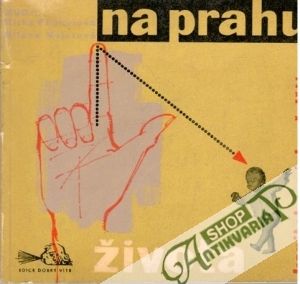 Na prahu života - Fugnerová M., Majorová M.