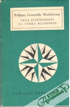 Vlna zločinnosti na zámku Blandings - Wodehouse Pelham Grenville