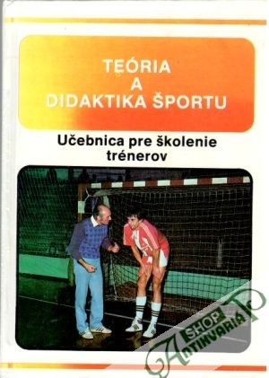 Teória a didaktika športu - Korček František