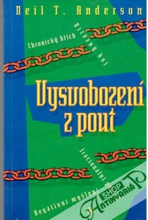 Vysvobození z pout - Anderson Neil T.