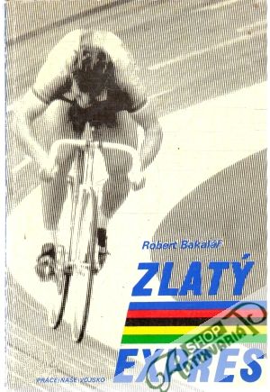 Zlatý expres - Bakalář Robert