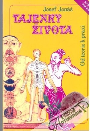 Tajenky života - od teorie k praxi - Jonáš Josef