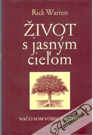 Život s jasným cieľom - Warren Rick