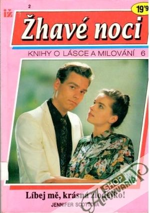 Líbej mě, krásná zlodějko! - Scottová Jennifer