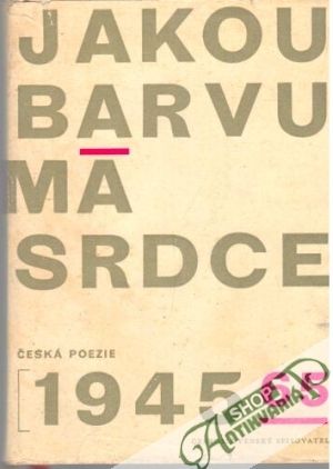 Jakou barvu má srdce - Kolektív autorov
