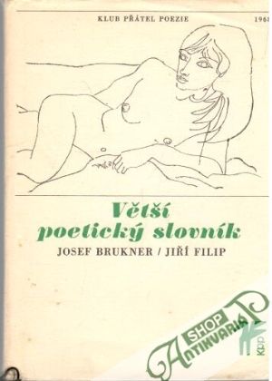 Větší poetický slovník - Brukner J., Filip J.