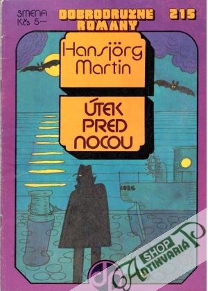Útek pred nocou - Martin Hansjorg
