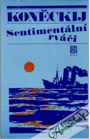Sentimentální rváči - Koněckij Viktor