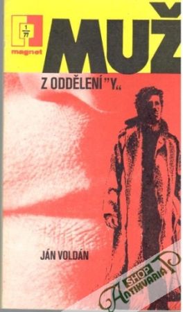 Muž z oddělení "Y„ - Voldán Ján