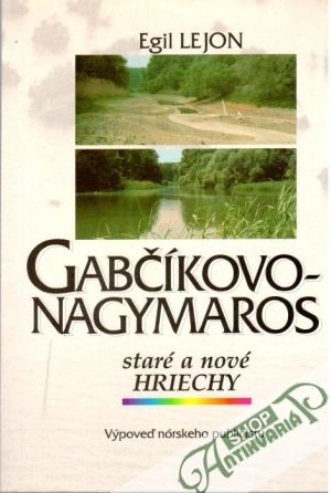 Gabčíkovo - Nagymaros - Lejon Egil