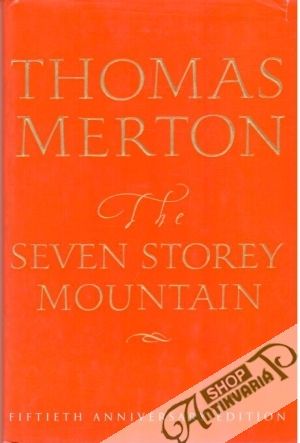 The seven storey mountain - Merton Thomas