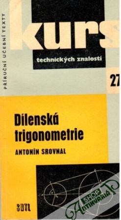 Dílenská trigonometrie - Srovnal Antonín