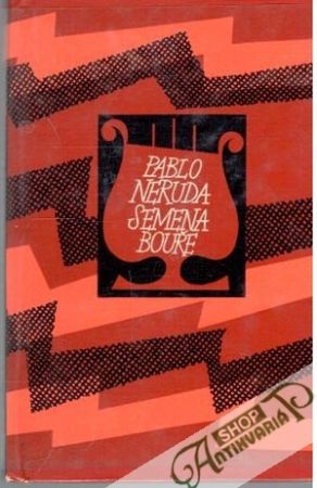 Semena bouře - Neruda Pablo